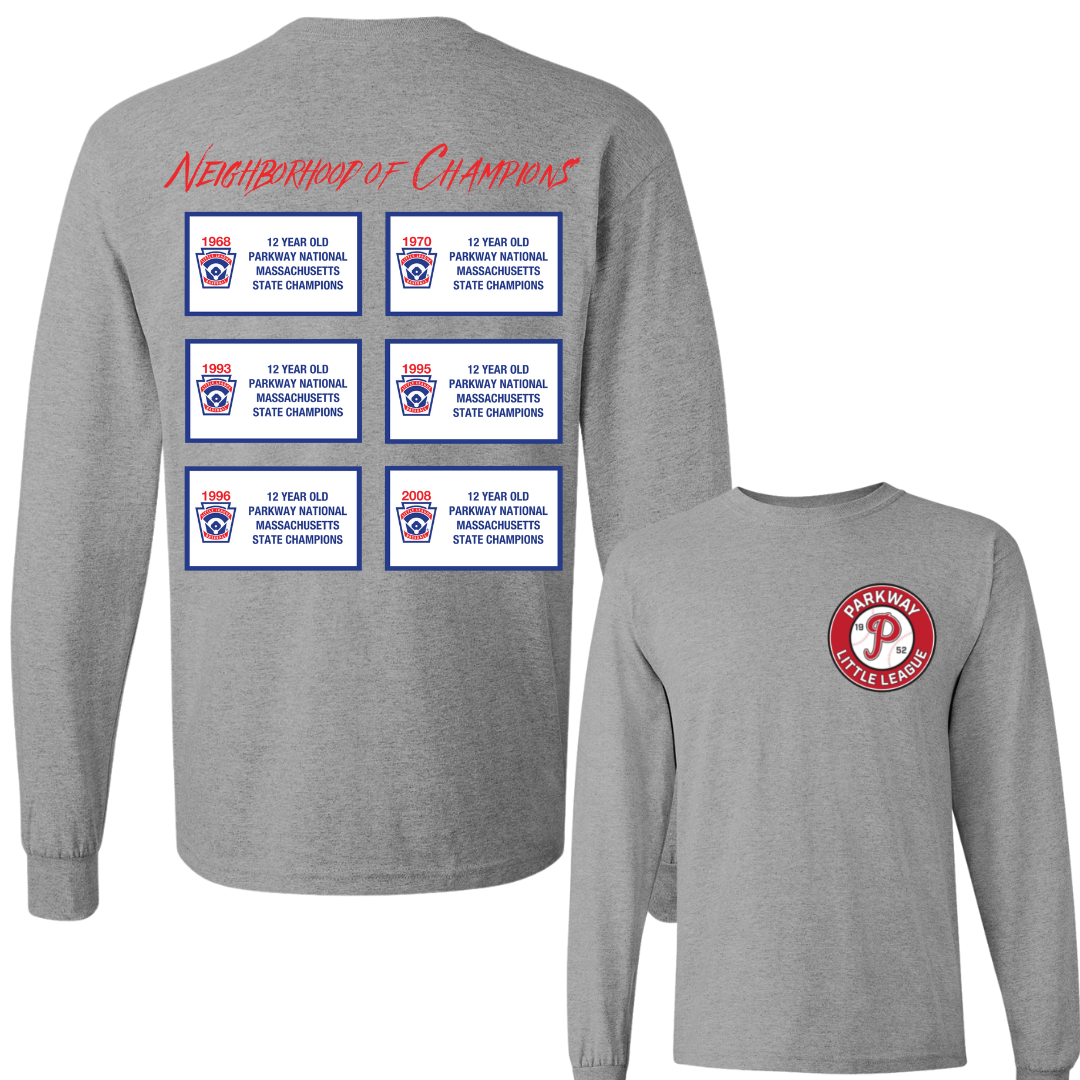 "Neighborhood of Champions" long sleeve - Adult