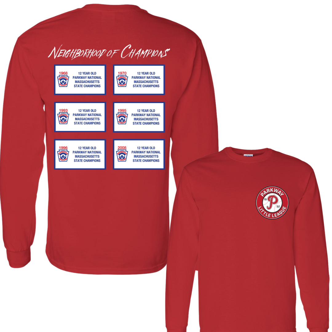 "Neighborhood of Champions" long sleeve - Adult