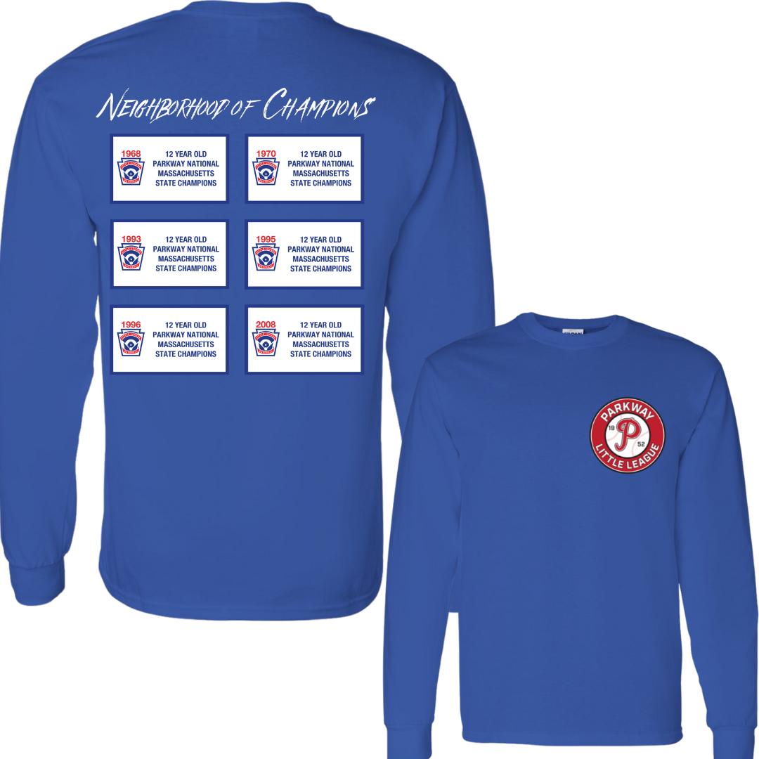 "Neighborhood of Champions" long sleeve - Adult